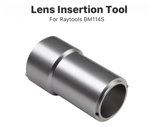 Lens Insertion Tool for Raytool BM114S - Product Details 1